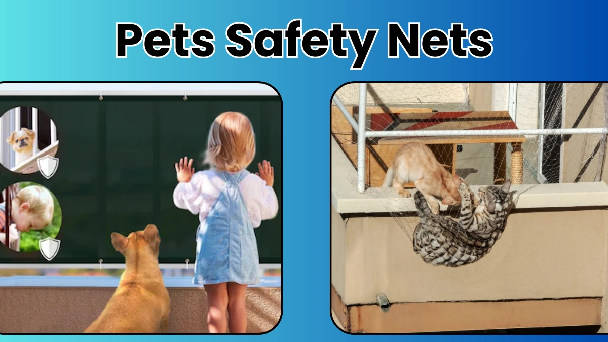 pets safety nets